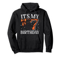 Its My 7 Birthday Seven Basketball Hoodie - Minimalist Print Men Women - T-Shirt, Sweatshirt, Hoodie