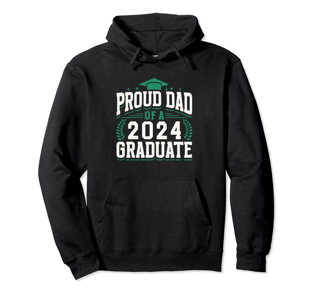 Proud Dad 2024 Graduate Family Hoodie - Custom Art Print Men Women - T-Shirt, Sweatshirt, Hoodie