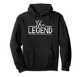 Legend Legacy Funny Daddy Son Dad Son Hoodie - Trendy Graphic for Adults - T-Shirt, Sweatshirt, Hoodie
