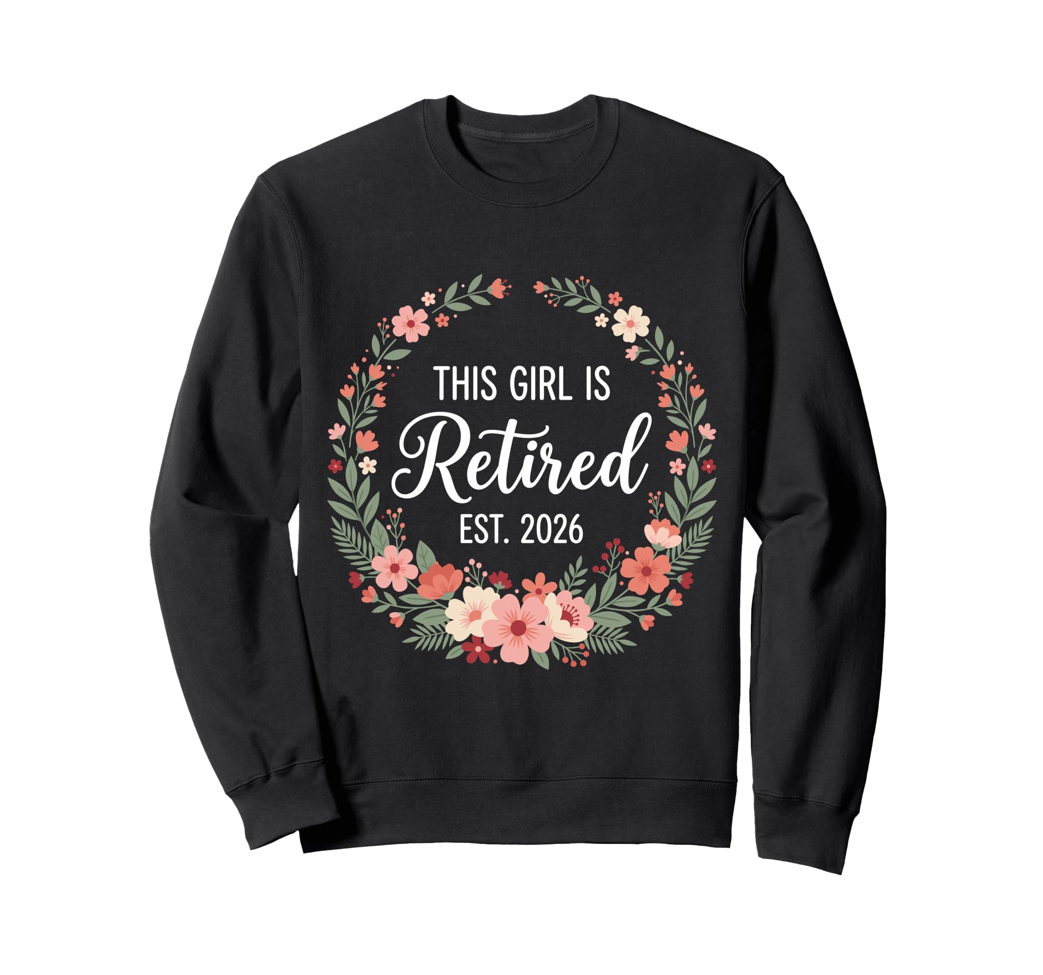 This Is Retired 2026 Retirement Sweatshirt - Novelty Apparel Unisex - T-Shirt, Sweatshirt, Hoodie