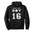Thats My Baseball 16 Jersey Number Mom Dad Hoodie - Novelty Apparel Unisex - T-Shirt, Sweatshirt, Hoodie