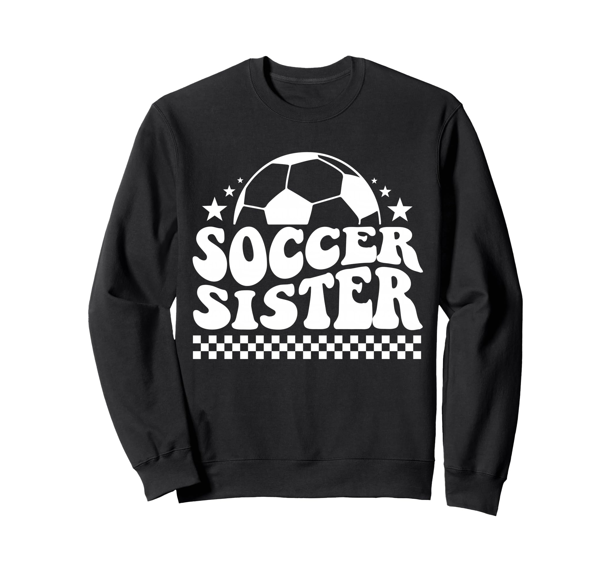 Soccer Sister Sweatshirt - Custom Art Print for Adults - T-Shirt, Sweatshirt, Hoodie
