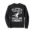 My Favorite Soccer Goalkeeper Mom Soccer Sweatshirt - Graphic Print Unisex - T-Shirt, Sweatshirt, Hoodie