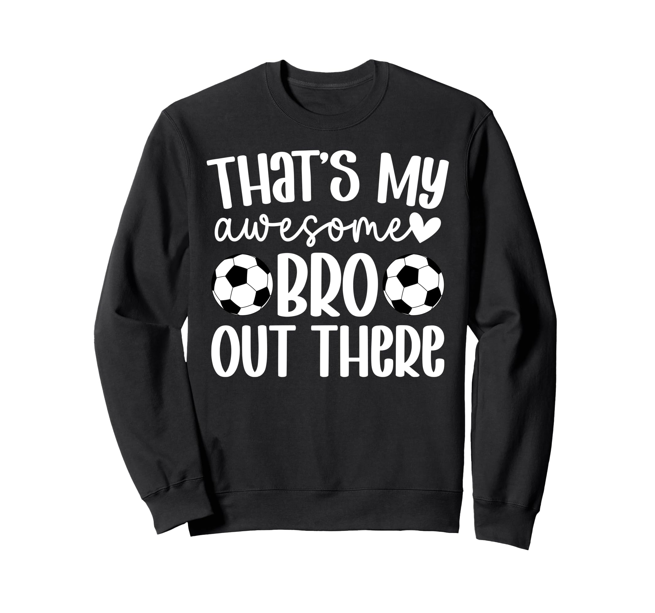 Soccer Sister Proud Soccer Players Sweatshirt - Custom Art Print Unisex - T-Shirt, Sweatshirt, Hoodie