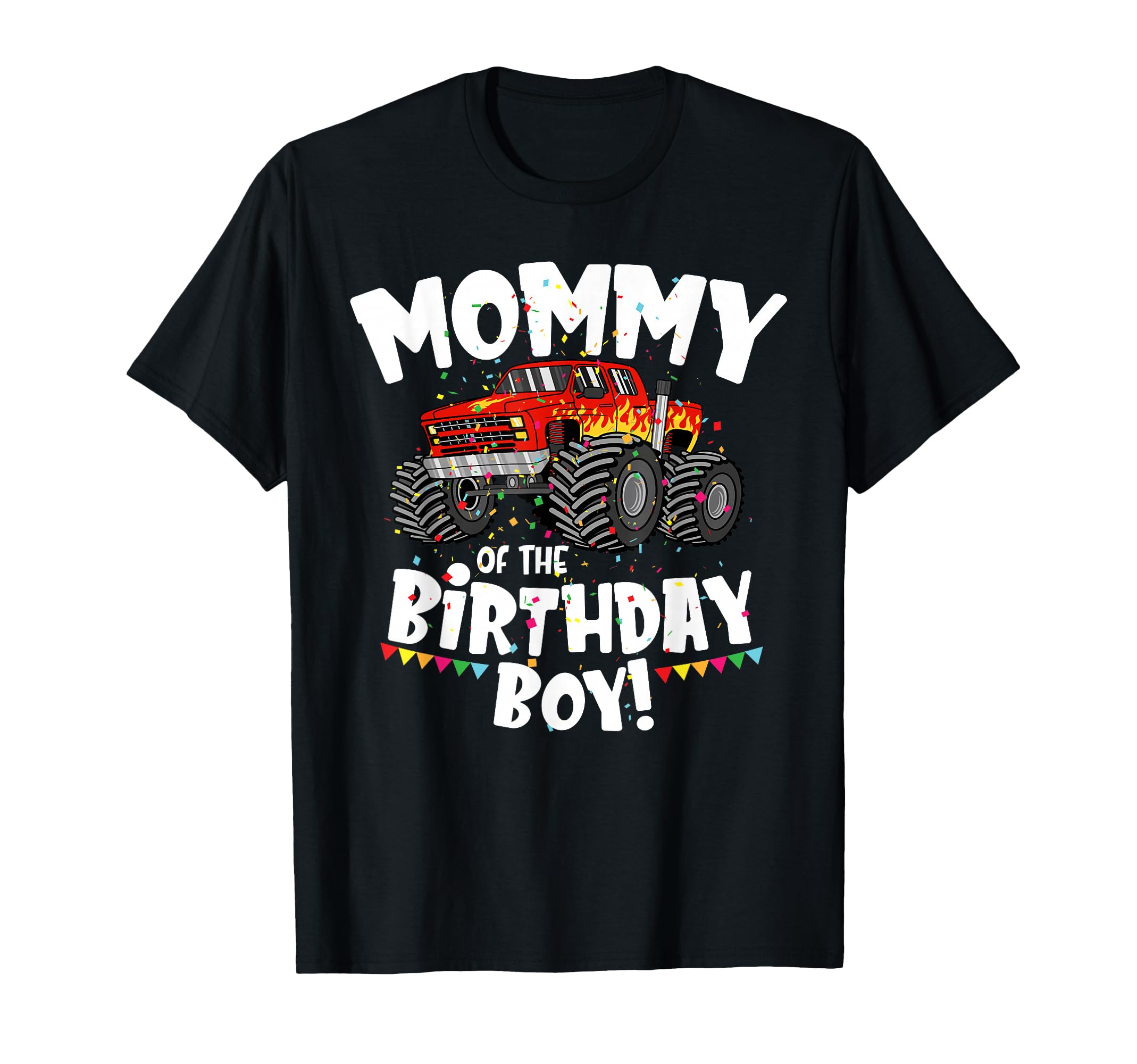 Funny Monster Truck Mommy Birthday Gift T-Shirt - Minimalist Print Unisex - T-Shirt, Sweatshirt, Hoodie