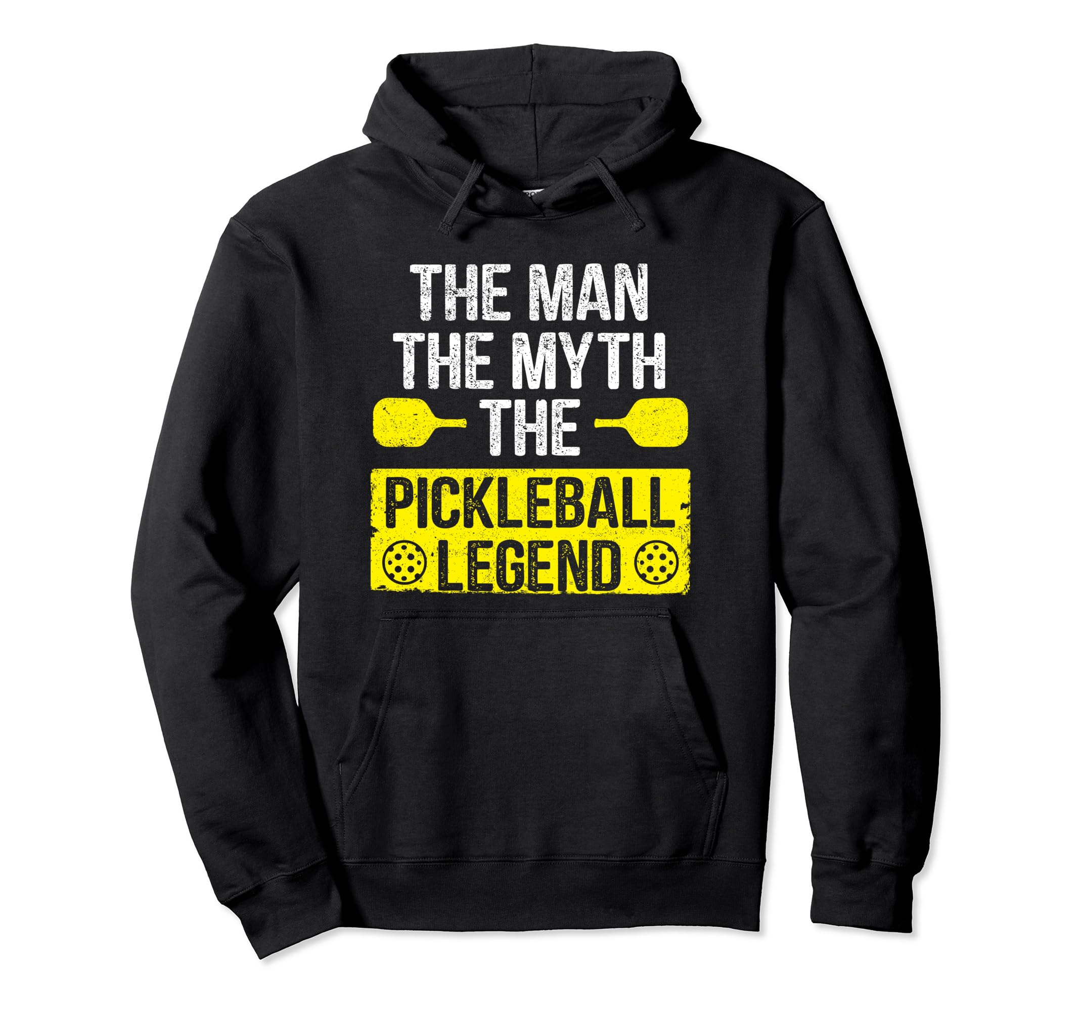Funny Dad Myth Pickleball Legend Hoodie - Casual Everyday Wear Unisex - T-Shirt, Sweatshirt, Hoodie