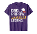 Papaw Pickleball Legend Dad Funny T-Shirt - Graphic Print Unisex - T-Shirt, Sweatshirt, Hoodie