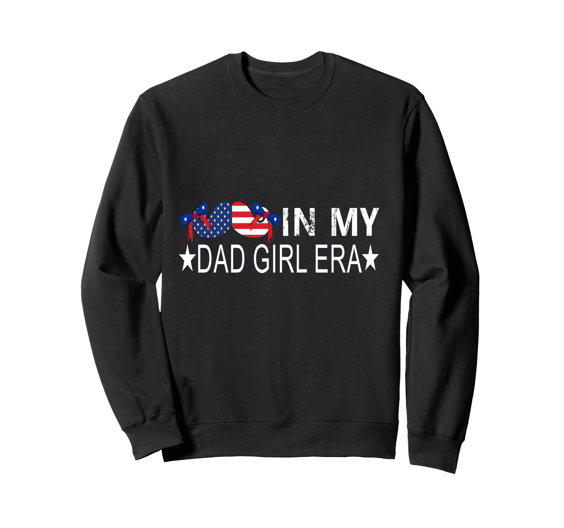 Funny My Dad Era Dad Sweatshirt - Aesthetic Graphic Unisex - T-Shirt, Sweatshirt, Hoodie