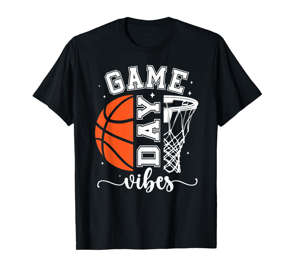 Basketball Game Day Vibes Game T-Shirt - Casual Everyday Wear Men Women - T-Shirt, Sweatshirt, Hoodie