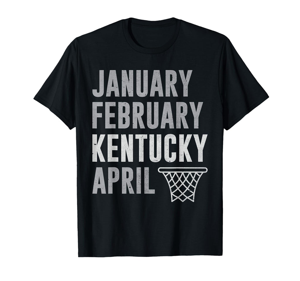 January February Kentucky April T-Shirt - Aesthetic Graphic Men Women - T-Shirt, Sweatshirt, Hoodie