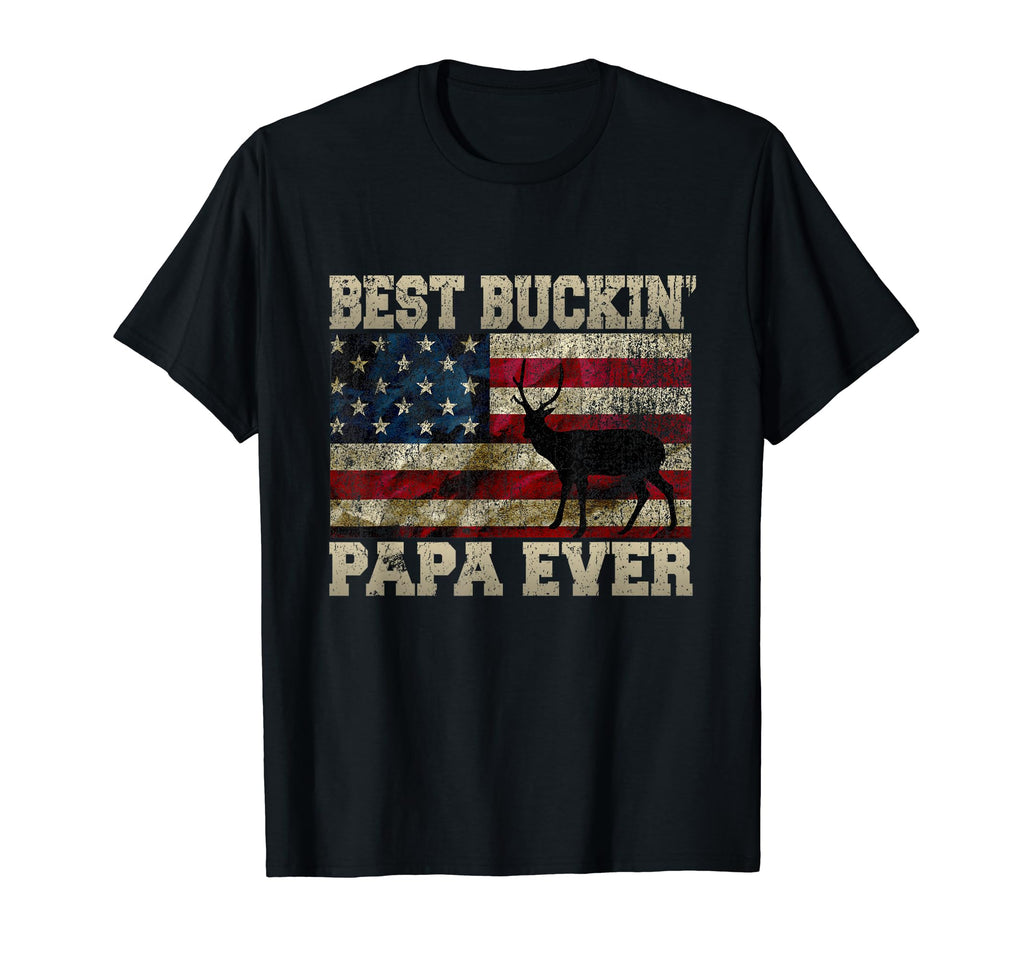 Mens Best Buckin Papa Ever Dad Deer T-Shirt - Unique Graphic Unisex - T-Shirt, Sweatshirt, Hoodie