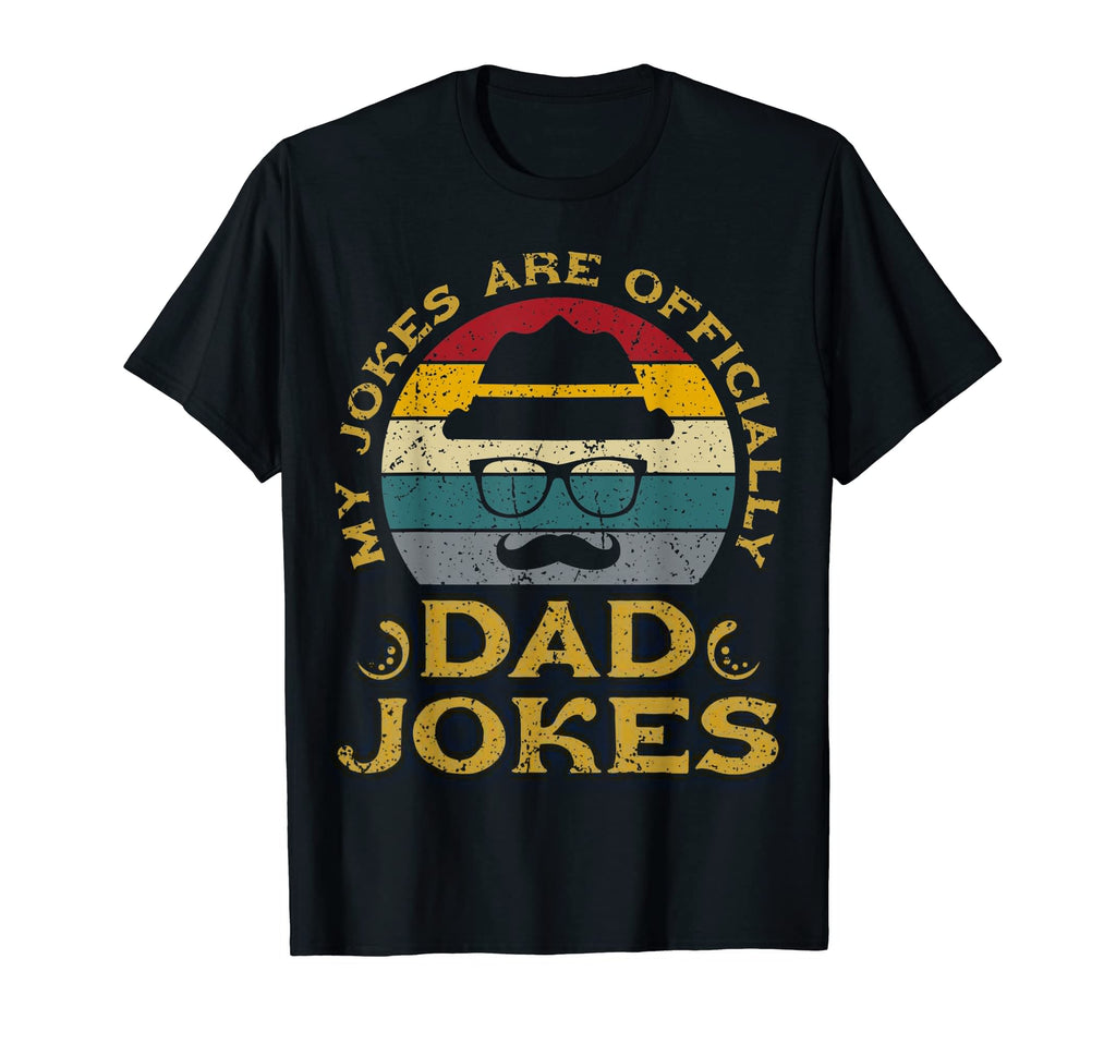 Mens Funny Fathers Day My Jokes Are T-Shirt - Graphic Print Men Women - T-Shirt, Sweatshirt, Hoodie
