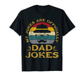 Mens Funny Fathers Day My Jokes Are T-Shirt - Graphic Print Men Women - T-Shirt, Sweatshirt, Hoodie