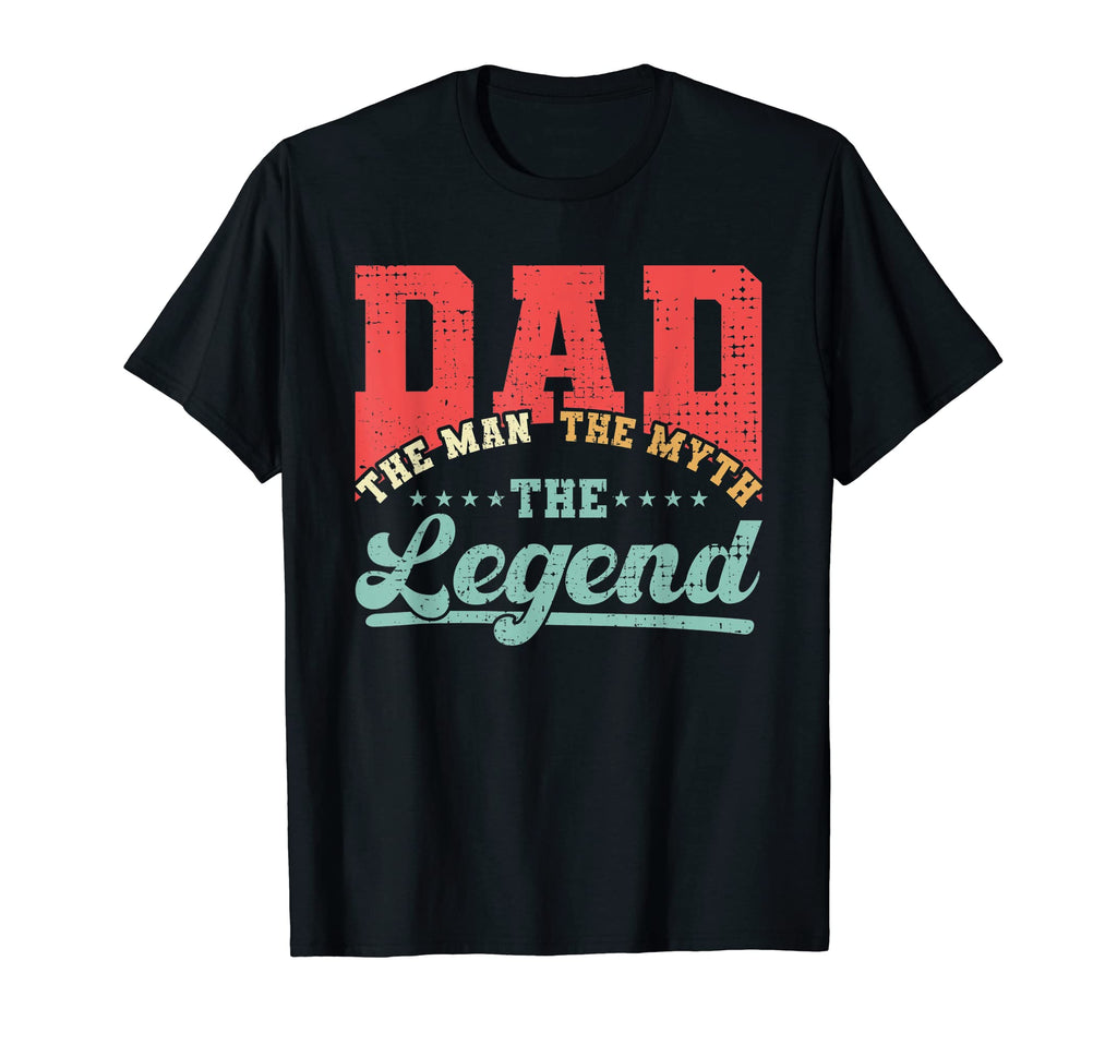 Dad Daddy Myth Legend T-Shirt - Novelty Apparel for Adults - T-Shirt, Sweatshirt, Hoodie