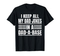 I Keep All My Dad Jokes Dad Base Fathers Day T-Shirt - Graphic Print Unisex - T-Shirt, Sweatshirt, Hoodie