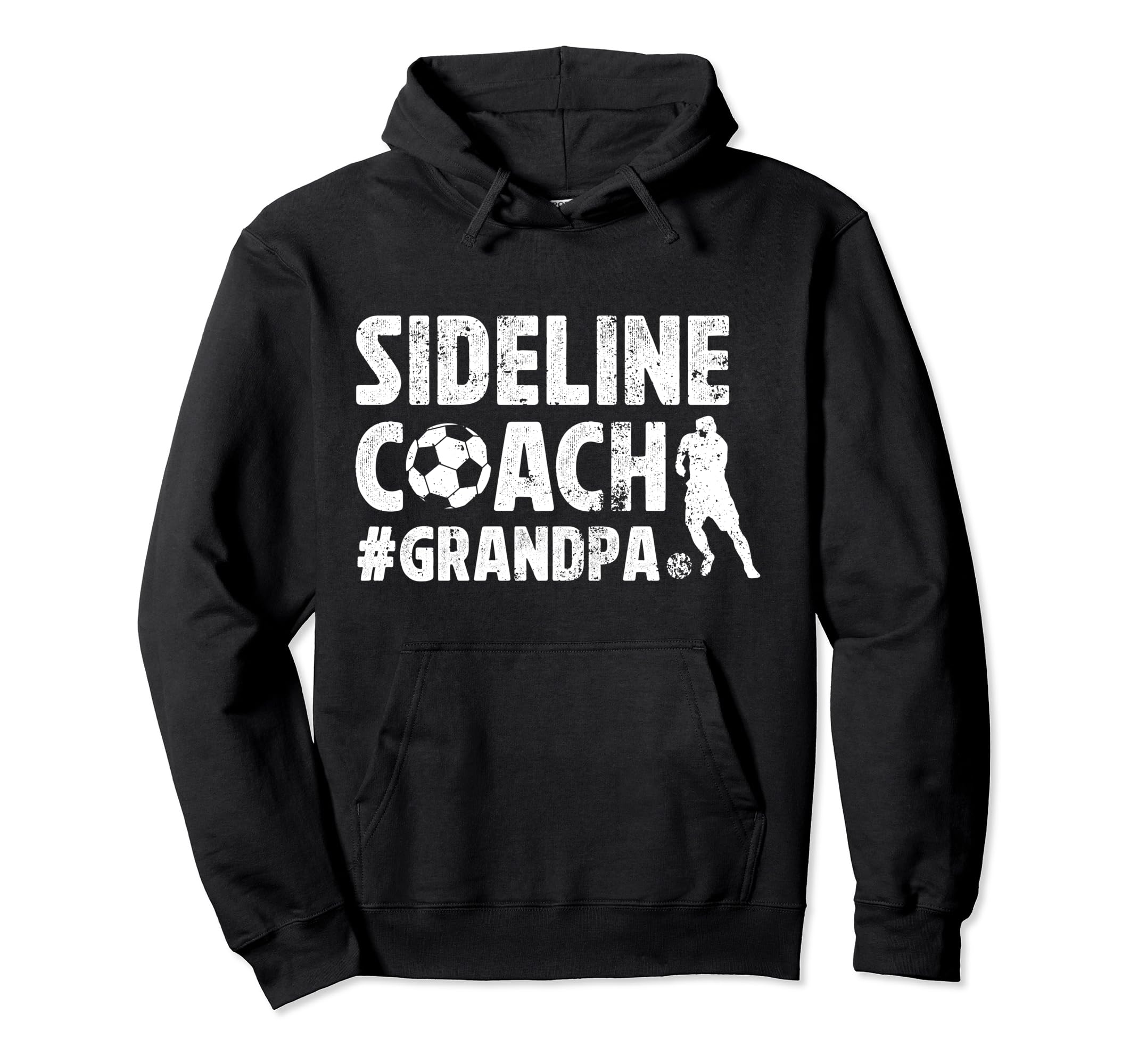 Sideline Coach Soccer Grandpa Soccer Hoodie - Novelty Apparel Men Women - T-Shirt, Sweatshirt, Hoodie