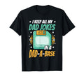 I Keep All My Dad Jokes Dad Base Dad T-Shirt - Novelty Apparel Men Women - T-Shirt, Sweatshirt, Hoodie