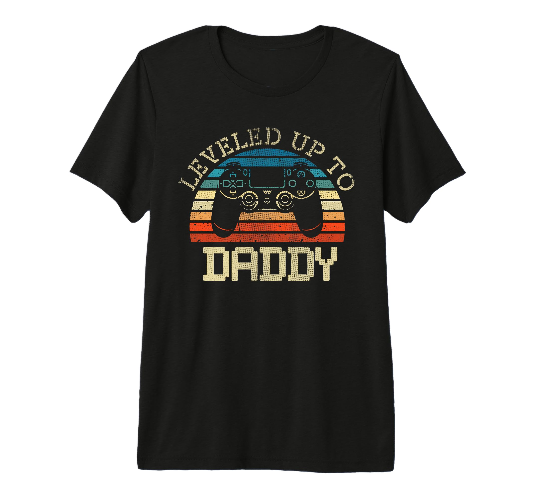 Leveled Up To Daddy Fathers Day Dad T-Shirt - Unique Graphic for Adults - T-Shirt, Sweatshirt, Hoodie