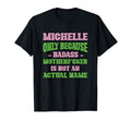 Badass Michelle Name Unique Nickname T-Shirt - Minimalist Print for Adults - T-Shirt, Sweatshirt, Hoodie