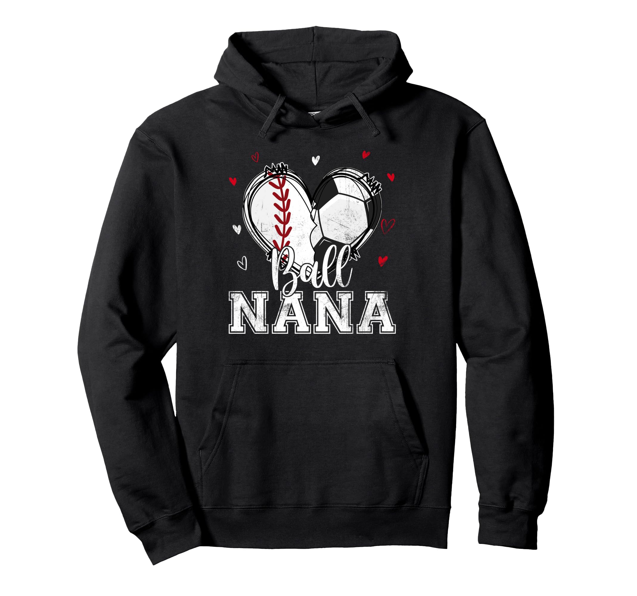Ball Nana Baseball Soccer Heart Nana Both Hoodie - Graphic Print Unisex - T-Shirt, Sweatshirt, Hoodie