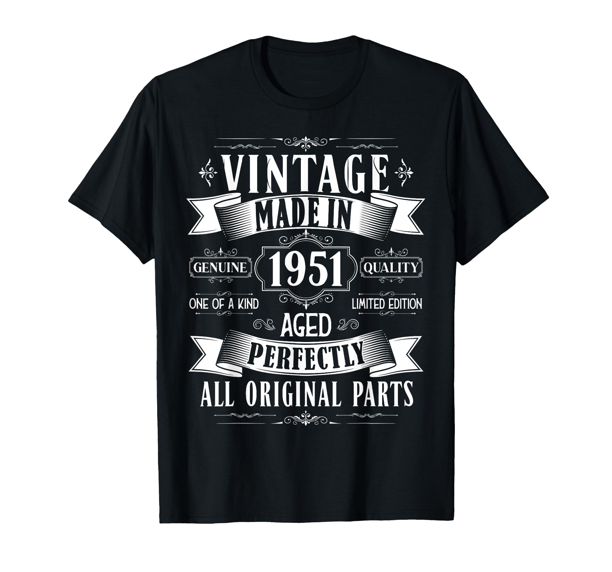 74Th Birthday Born 1951 74 Years Old T-Shirt - Fun Novelty Design Unisex - T-Shirt, Sweatshirt, Hoodie
