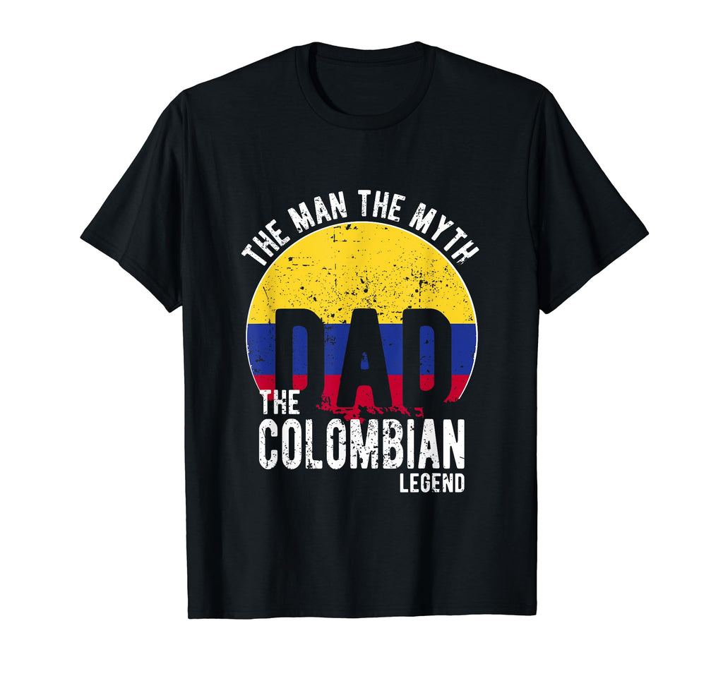 Myth Colombian Legend Dad Colombian T-Shirt - Graphic Print Men Women - T-Shirt, Sweatshirt, Hoodie