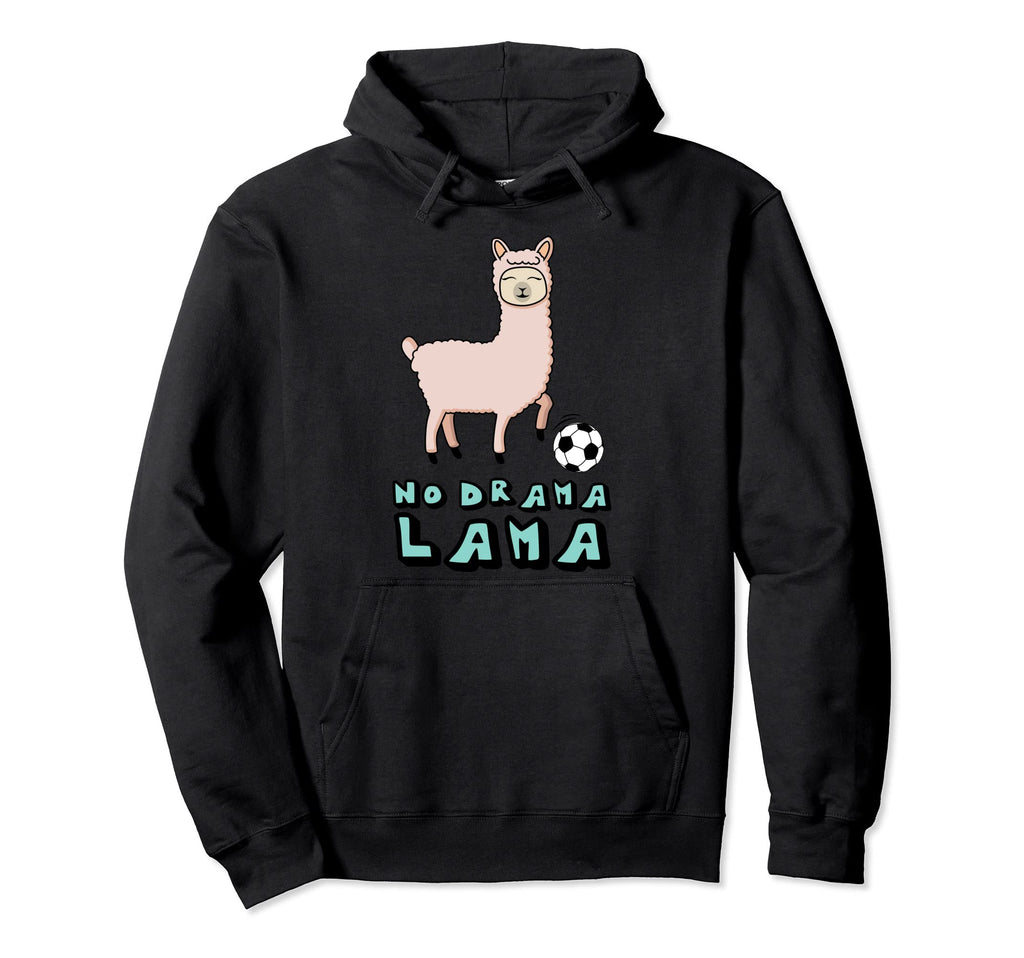 Llama Soccer Ball No Drama Lama Soccer Hoodie - Trendy Graphic Unisex - T-Shirt, Sweatshirt, Hoodie