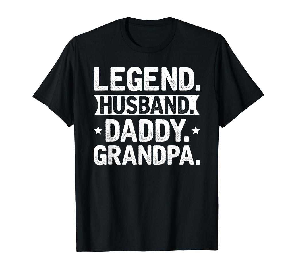Legend Husband Daddy Papa Grandpa Birthday T-Shirt - Trendy Graphic Unisex - T-Shirt, Sweatshirt, Hoodie