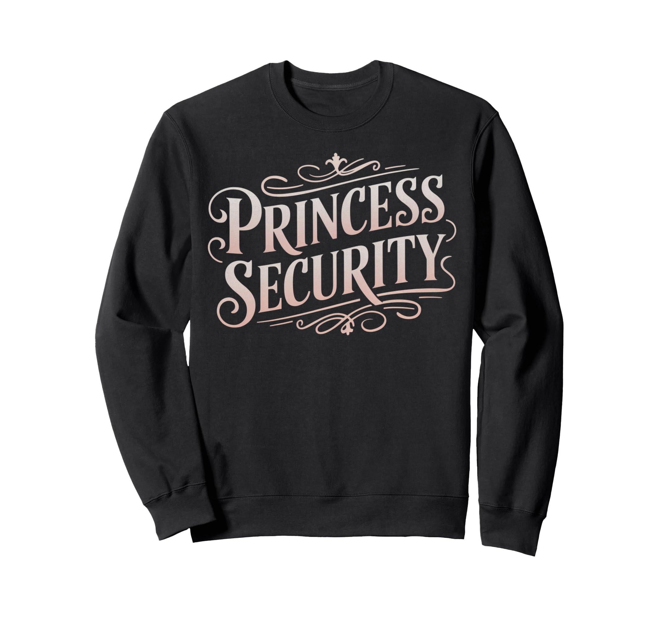 Princess Security Costume Dad Sweatshirt - Aesthetic Graphic for Adults - T-Shirt, Sweatshirt, Hoodie