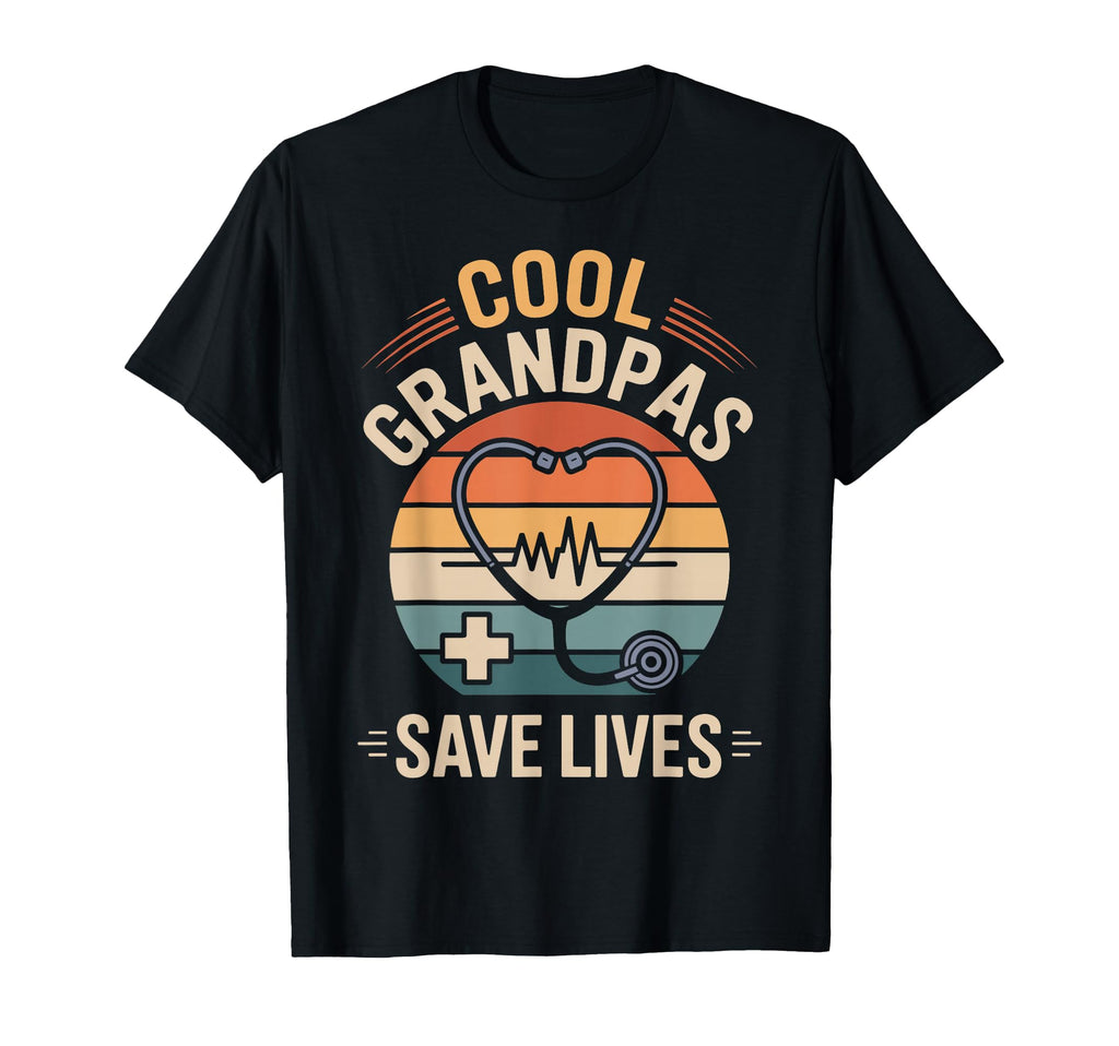 Grandpas Save Lives Funny Emt Grandpa T-Shirt - Trendy Graphic for Adults - T-Shirt, Sweatshirt, Hoodie