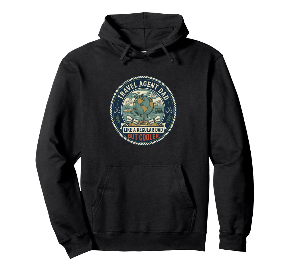 Travel Agent Dad Tourism Planner Hoodie - Casual Everyday Wear for Adults - T-Shirt, Sweatshirt, Hoodie