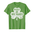 Saint Patricks Day Funny Gift Whale Oil T-Shirt - Novelty Apparel Unisex - T-Shirt, Sweatshirt, Hoodie