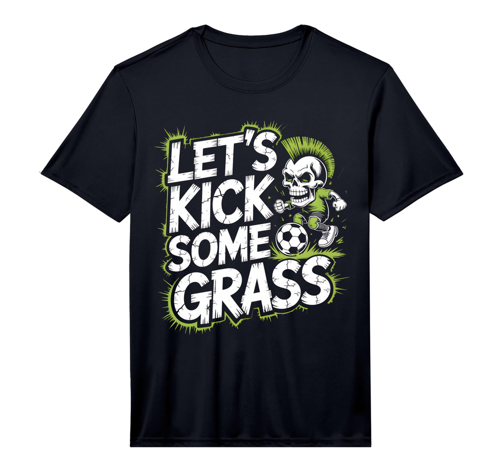 Let S Kick Some Grass Soccer Mom T-Shirt - Fun Novelty Design for Adults - T-Shirt, Sweatshirt, Hoodie