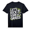 Let S Kick Some Grass Soccer Mom T-Shirt - Fun Novelty Design for Adults - T-Shirt, Sweatshirt, Hoodie
