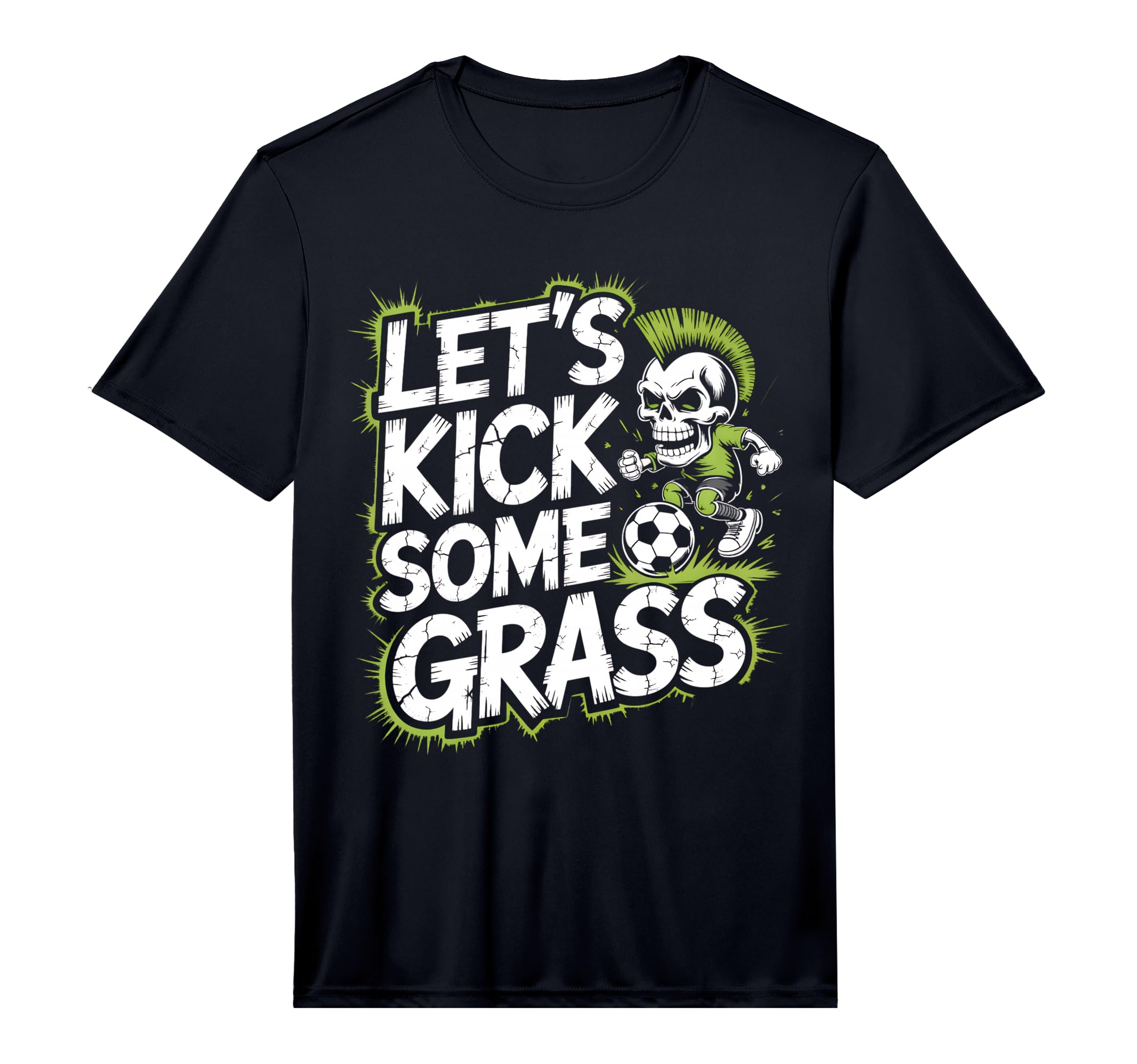 Let S Kick Some Grass Soccer Mom T-Shirt - Fun Novelty Design for Adults - T-Shirt, Sweatshirt, Hoodie