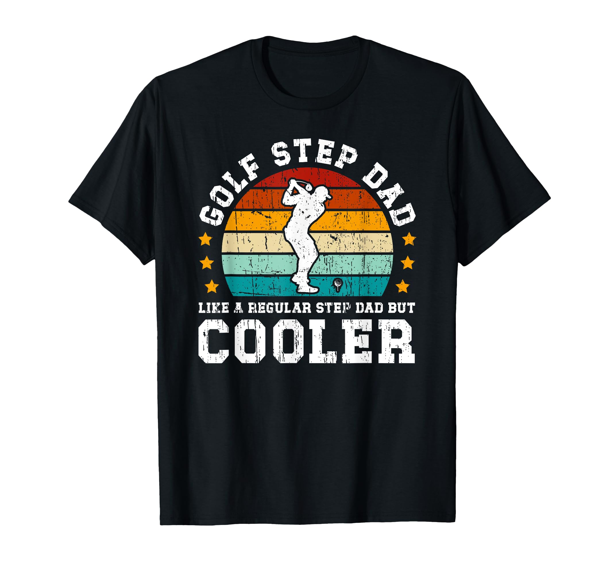Golf Step Dad Golf Player Stepfather T-Shirt - Trendy Graphic Men Women - T-Shirt, Sweatshirt, Hoodie