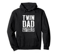 Twin Dad Dad Twins Fathers Day Hoodie - Trendy Graphic Men Women - T-Shirt, Sweatshirt, Hoodie