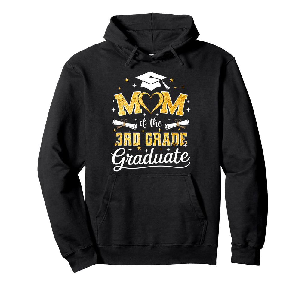 Mom 3Rd Grade Graduate Senior Graduation Hoodie - Trendy Graphic for Adults - T-Shirt, Sweatshirt, Hoodie