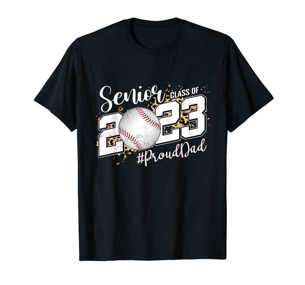 Proud Dad 2023 Senior Graduate T-Shirt - Minimalist Print for Adults - T-Shirt, Sweatshirt, Hoodie