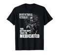 Dysfunctional Veteran You Better Hope T-Shirt - Fun Novelty Design Unisex - T-Shirt, Sweatshirt, Hoodie