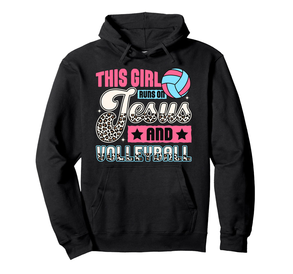 This Runs Jesus And Volleyball Hoodie - Graphic Print Unisex - T-Shirt, Sweatshirt, Hoodie