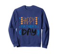 Happy Fathers Day Dad Sweatshirt - Aesthetic Graphic for Adults - T-Shirt, Sweatshirt, Hoodie