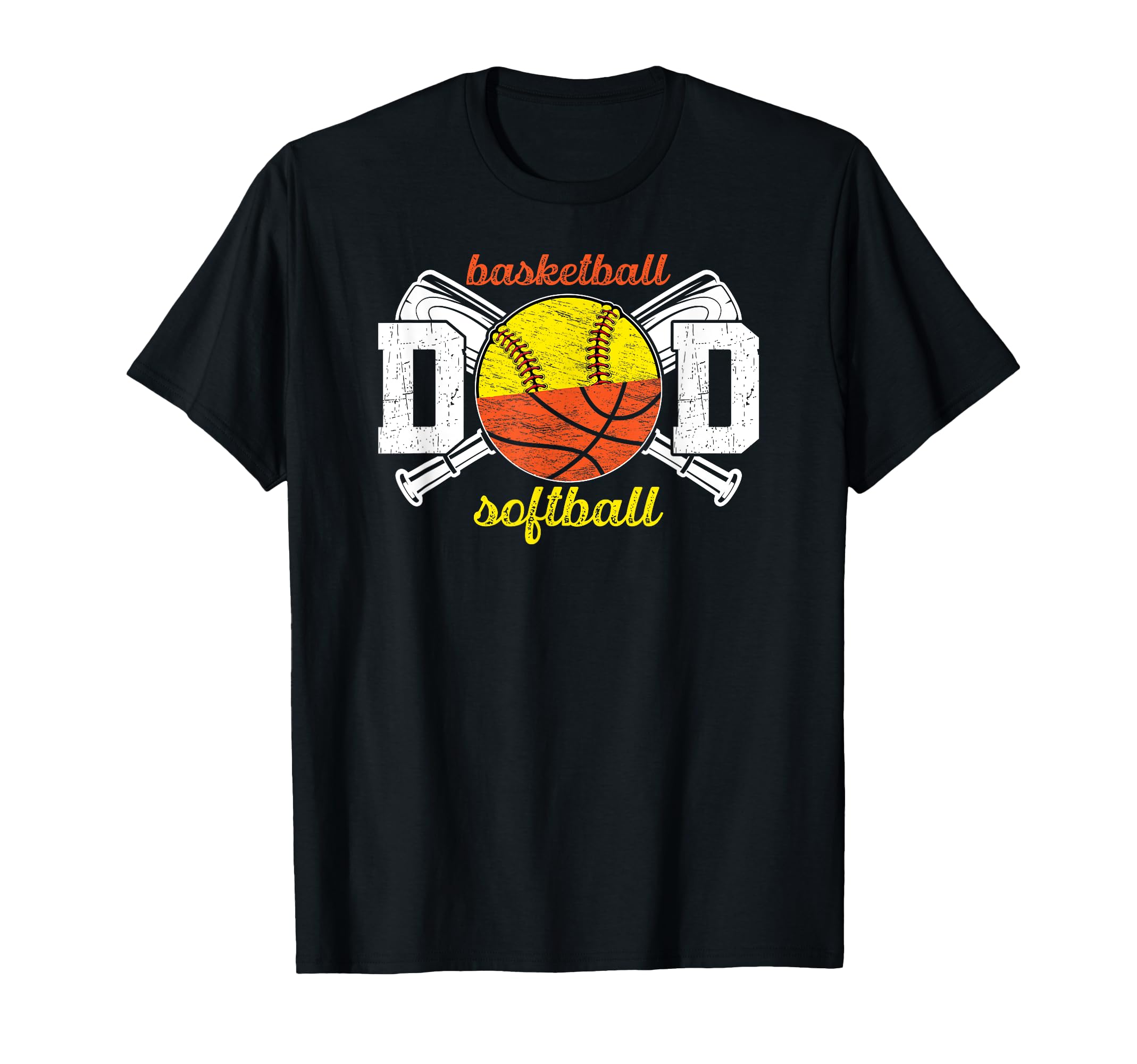 Softball Basketball Dad Basketball T-Shirt - Casual Everyday Wear Unisex - T-Shirt, Sweatshirt, Hoodie