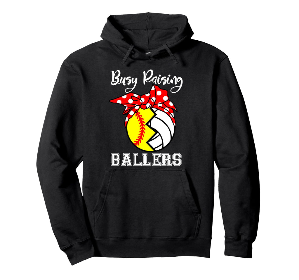 Busy Raising Ballers Funny Softball Hoodie - Fun Novelty Design Unisex - T-Shirt, Sweatshirt, Hoodie