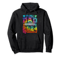 Proud Dad Class 2024 Graduate Senior Hoodie - Novelty Apparel Men Women - T-Shirt, Sweatshirt, Hoodie