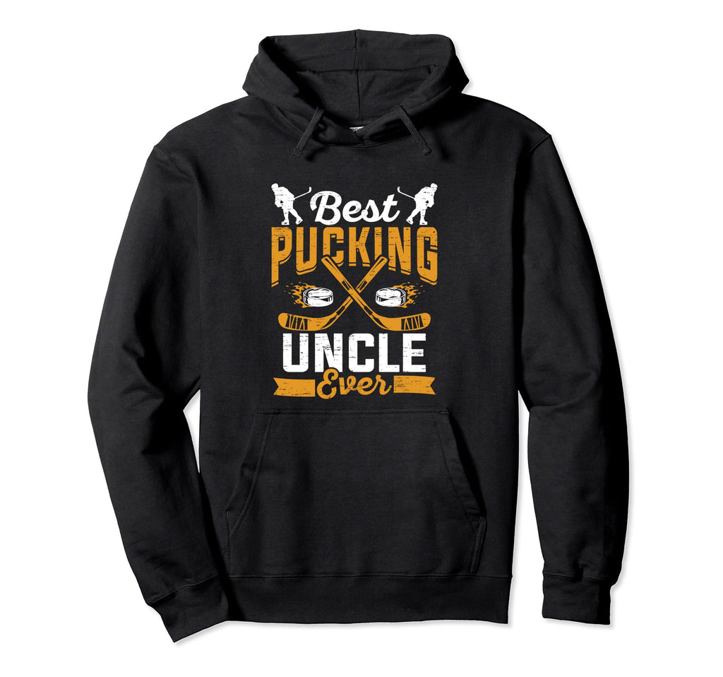 Mens Ice Hockey Uncle Best Pucking Uncle Hoodie - Graphic Print Unisex - T-Shirt, Sweatshirt, Hoodie