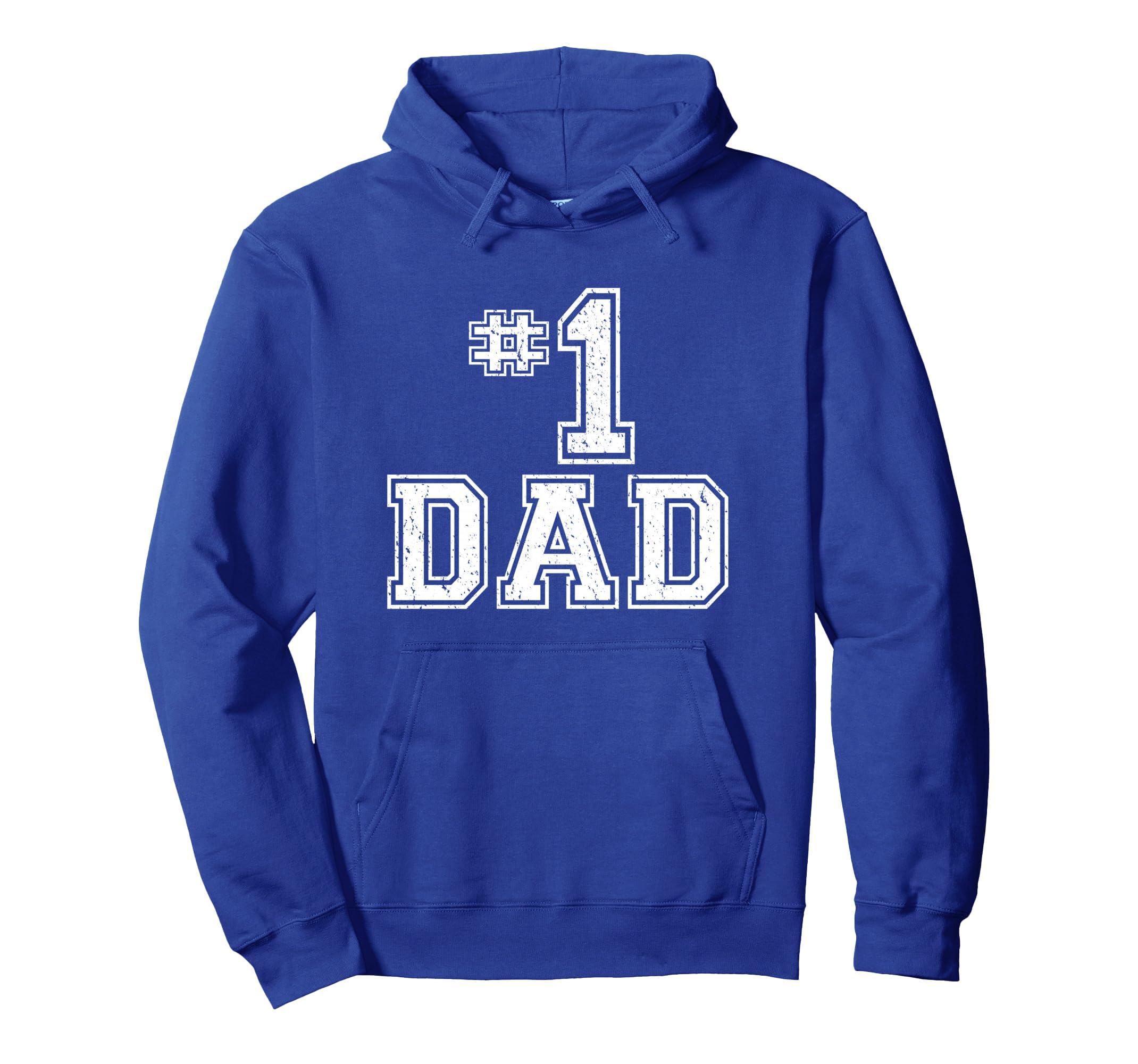 1 Dad Number One Fathers Day Dad Hoodie - Fun Novelty Design Men Women - T-Shirt, Sweatshirt, Hoodie