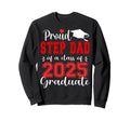 Super Proud Step Dad 2025 Graduate Sweatshirt - Aesthetic Graphic Unisex - T-Shirt, Sweatshirt, Hoodie