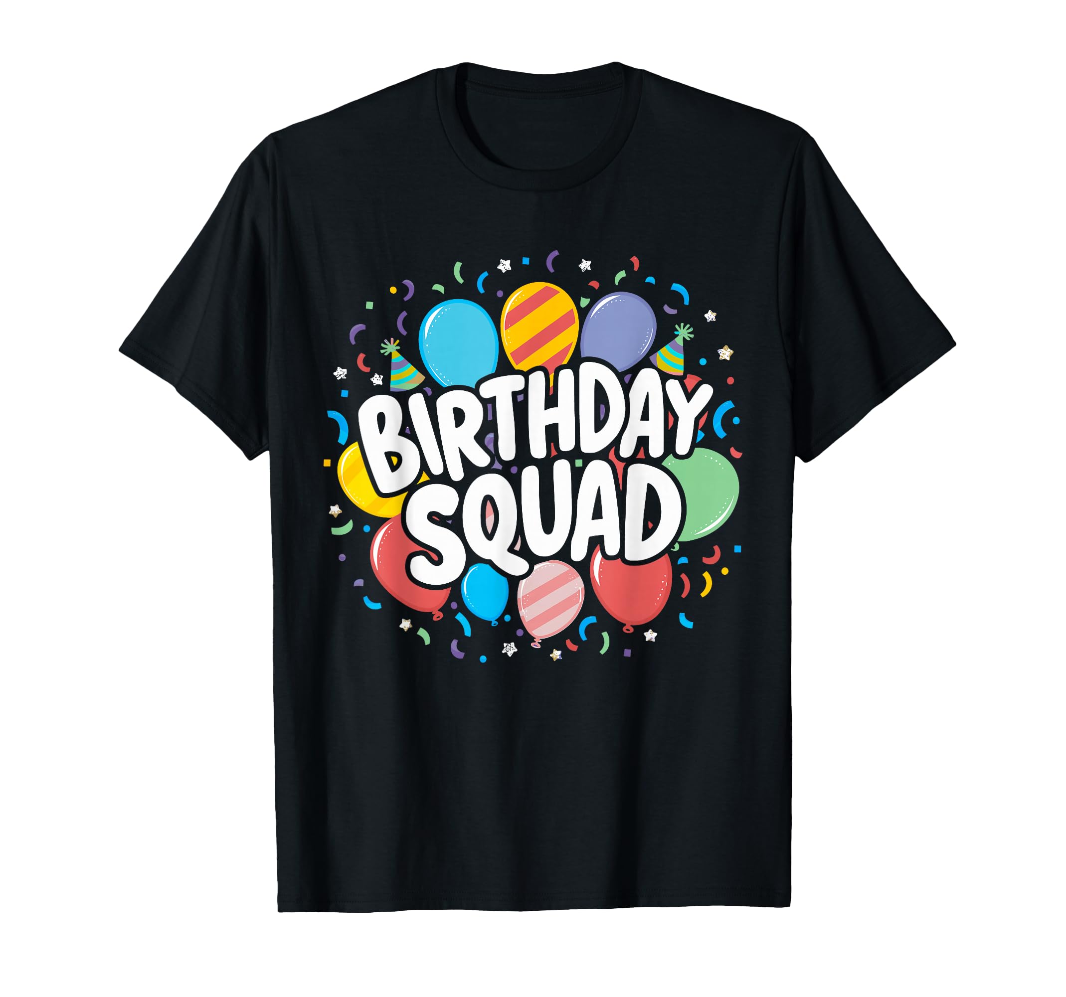 Birthday Squad Matching Birthday Crew T-Shirt - Trendy Graphic for Adults - T-Shirt, Sweatshirt, Hoodie