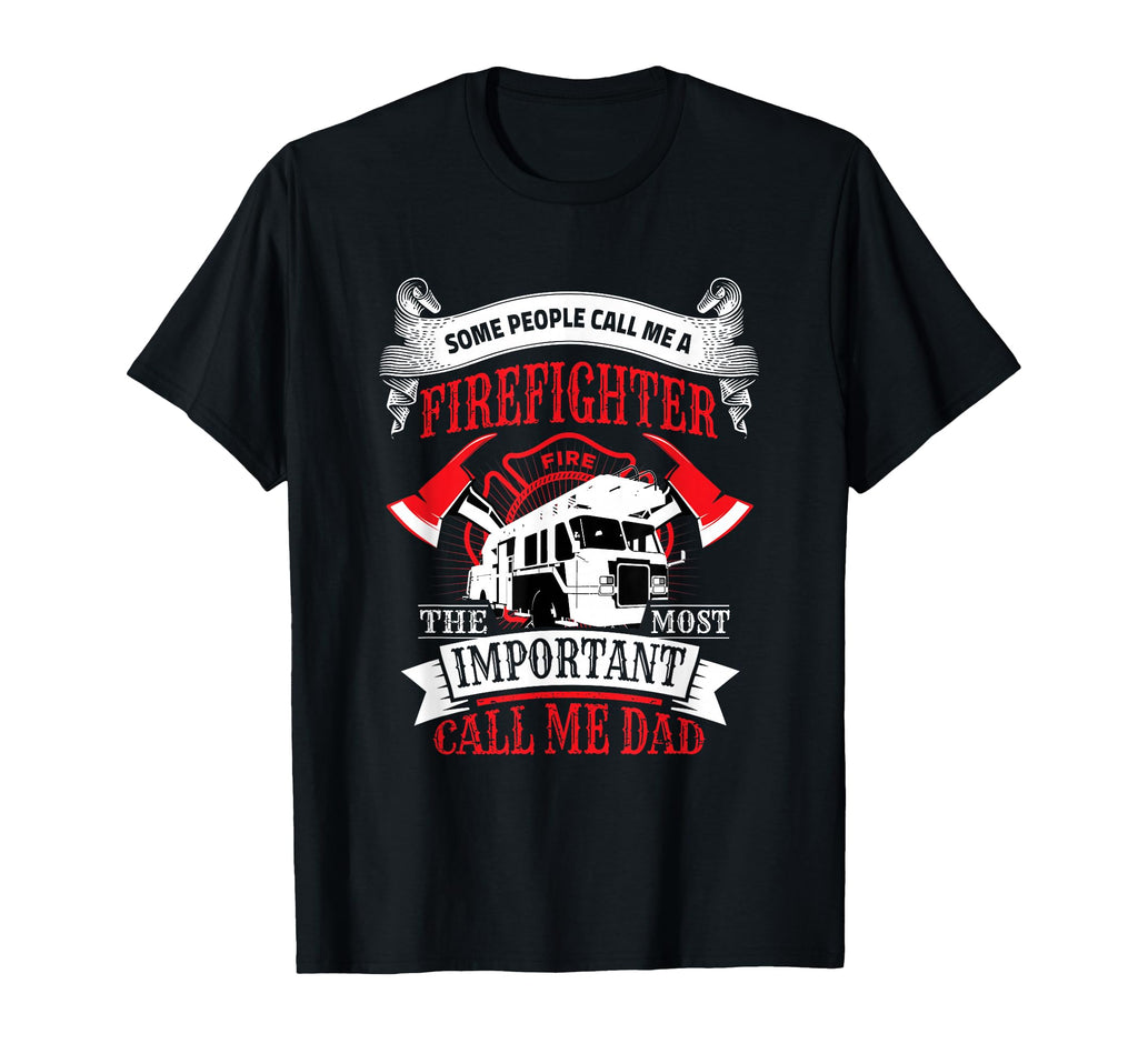 Firefighter Dad Gift Father Fireman T-Shirt - Aesthetic Graphic Men Women - T-Shirt, Sweatshirt, Hoodie